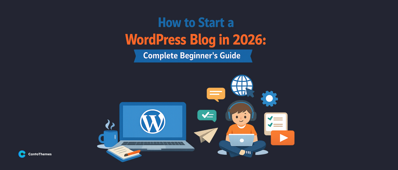 How to Start a WordPress Blog in 2026: Complete Beginner’s Guide